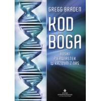 Kod Boga - Braden Gregg