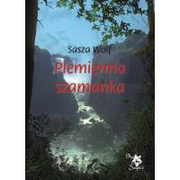 Plemienna szamanka, Sasza Wolf