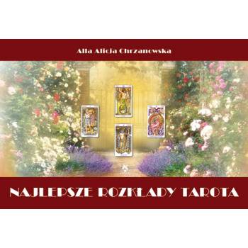 Najlepsze rozkłady Tarota, A. A. Chrzanowska