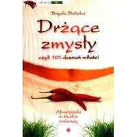 Drżące zmysły - Balicka Bogda