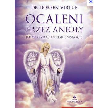Ocaleni przez anioły - Virtue Doreen