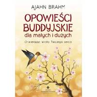 Opowieści buddyjskie - Brahm Ajahn