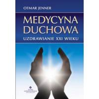 Medycyna duchowa -  Jenner Otmar