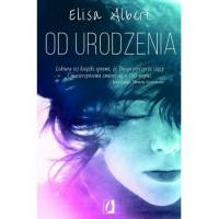 Od urodzenia - Elisa Albert