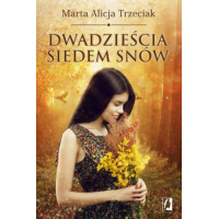 Dwadzieścia siedem snów - Marta Trzeciak