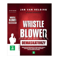 Whistle blower. Demaskatorzy  - Jan Van Helsing