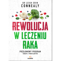 Rewolucja w leczeniu raka - Leigh Erin Connealy, MD