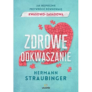 Zdrowe Odkwaszanie - Hermann Straubinger