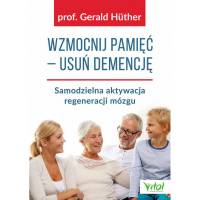 WZMOCNIJ PAMIĘĆ - USUŃ DEMENCJĘ