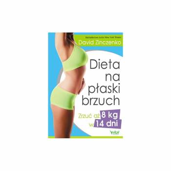 Dieta na płaski brzuch zrzuć aż 8 kg w 14 dni