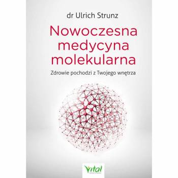 NOWOCZESNA MEDYCYNA MOLEKULARNA - Strunz U.