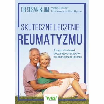 SKUTECZNE LECZENIE REUMATYZMU - Susan Blum