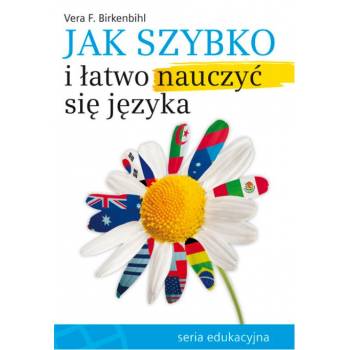 JAK SZYBKO I ŁATWO NAUCZYĆ SIĘ JĘZYKA + CD DO NAUKI GRATIS