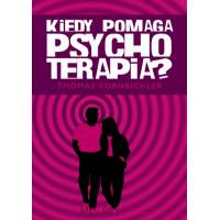 Kiedy pomaga psychoterapia Thomas Kornbichler