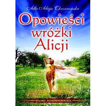 Opowieści Wróżki Alicji