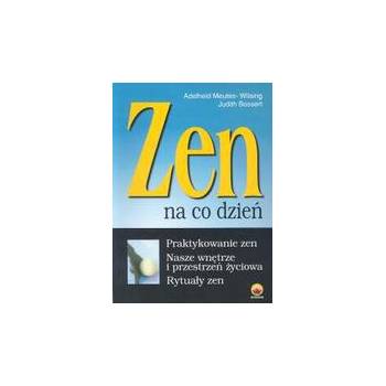 ZEN NA CO DZIEŃ - WILSING / BOSSERT