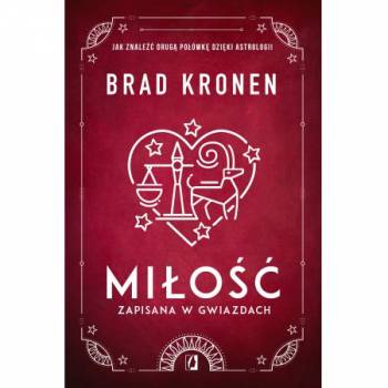 Miłość zapisana w gwiazdach - BRAD KRONEN + CD gratis!