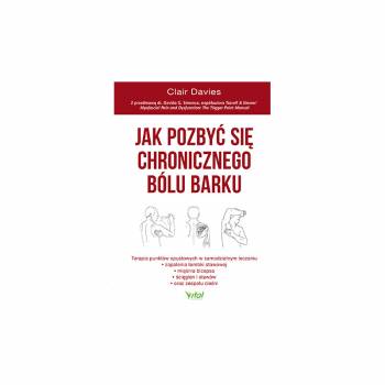 Jak pozbyć się chronicznego bólu barku Clair Davies