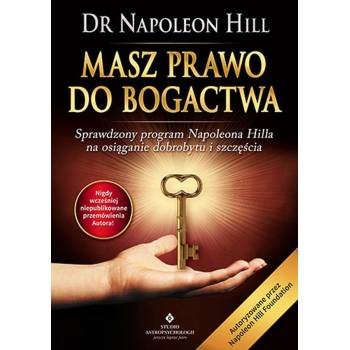 Masz prawo do bogactwa - Napoleon Hill