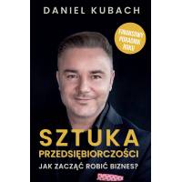 Sztuka Przedsiębiorczości oraz CD Daniel Kubach