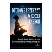 Duchowe przekazy od Wyższej Energii