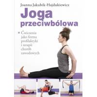 Joga przeciwbólowa Joanna Jakubik-Hajdukiewicz