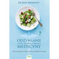 Odżywianie, czyli trzecia droga medycyny