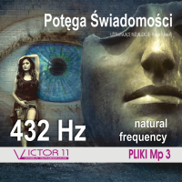 POTĘGA ŚWIADOMOŚCI 432 HZ. SKUTECZNE MEDYTACJE