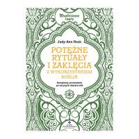 Potężne rytuały i zaklęcia z wykorzystaniem roślin