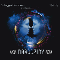 Solfeggio Harmonic - 174 Hz – NARODZINY. Muzyka bez opłat MP3