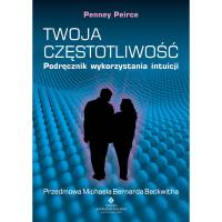 Twoja częstotliwość – podręcznik wykorzystania intuicji