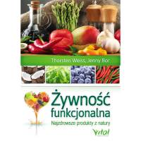 Żywność funkcjonalna Najzdrowsze produkty z natury