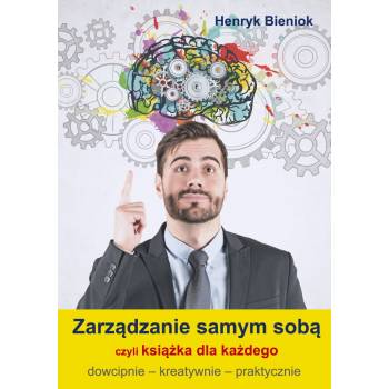 Zarządzanie samym sobą czyli książka dla każdego+ CD
