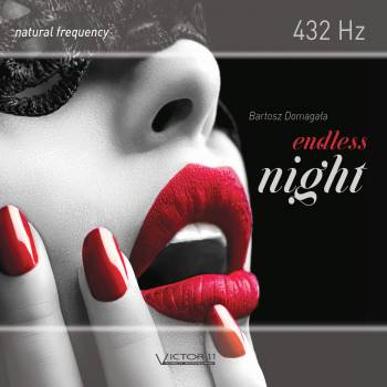 ENDLESS NIGHT - 432 HZ. Muzyka na CD z licencją