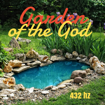 GARDEN OF THE GOD - 432 HZ. Muzyka bez opłat MP3