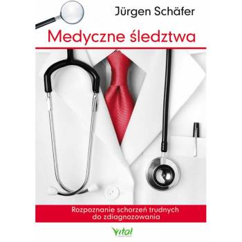 Medyczne śledztwa Jürgen Schäfer