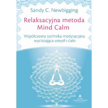 Relaksacyjna metoda Mind Calm