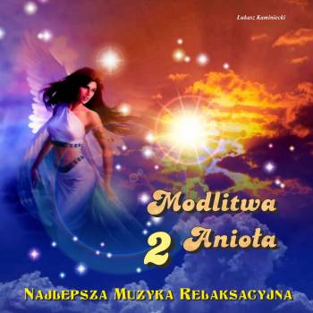 MODLITWA ANIOŁA 2 - 432 HZ. Muzyka na CD z licencją