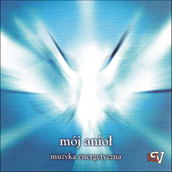 MÓJ ANIOŁ - 432 HZ. Muzyka bez opłat na CD