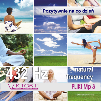 Pozytywnie na co dzień 432 hz DOBRE AFIRMACJE