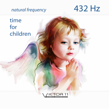 TIME FOR CHILDREN - 432 HZ. Muzyka bez opłat MP3