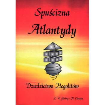 SPUŚCIZNA ATLANTYDY – DZIEDZICTWO HEGOLITÓW