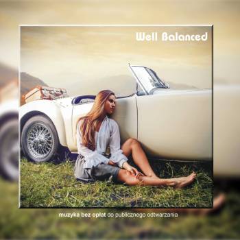 WELL BALANCED - 432 HZ. Muzyka na CD z licencją