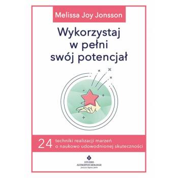 Wykorzystaj w pełni swój potencjał