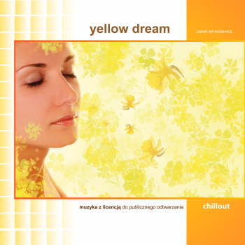 YELLOW DREAM CHILLOUT - 432 HZ. Muzyka bez opłat MP3